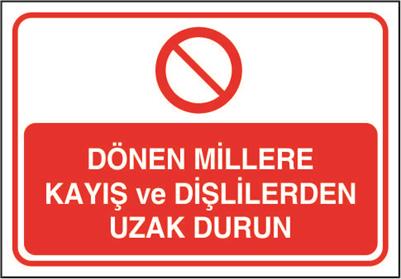 Dönen Millere Kayış ve Dişlilerden Uzak Dur