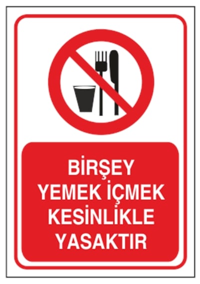 Bir şey Yemek İçmek Kesinlikle Yasaktır