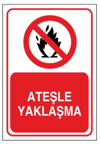 Ateşle Yaklaşma Levhası