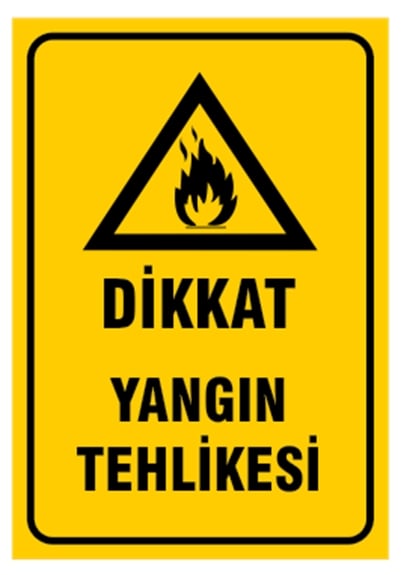 Dikkat Yangın Tehlikesi