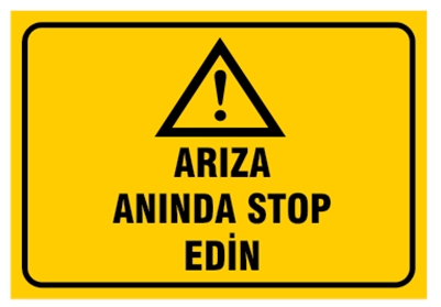 Arıza Anında Stop Edin