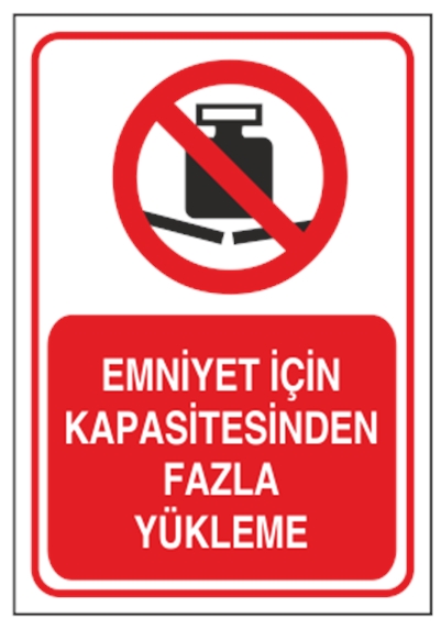 Emniyet İçin Kapasitesinden Fazla Yükleme