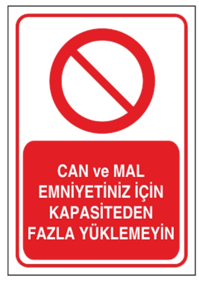 Can ve Mal Emniyetiniz İçin Kapasiteden Fazla Yüklemeyin