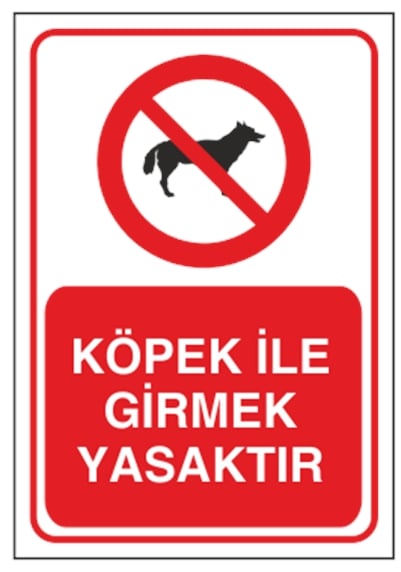 Köpek İle Girmek Yasaktır