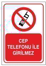 Cep Telefonu ile Girilmez