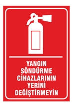 Yangın Söndürme Cihazlarının Yerini Değiştirmeyin