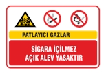 Patlayıcı Gazlar Sigara İçilmez Açık Alev Yasaktır