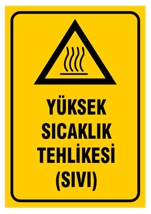 Yüksek Sıcaklık Tehlikesi (Sıvı)