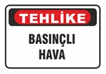 Tehlike Basınçlı Hava