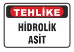 Tehlike Hidrolik Asit