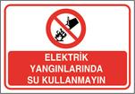 Elektrik Yangınlarında Su Kullanmayın2