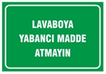 Lavobaya Yabancı Madde Atmayın