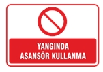 Yangında Asansör Kullanma