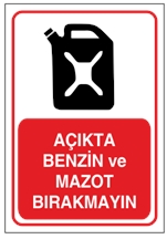 Açıkta Benzin ve Mazot Bırakmayın