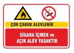 Çok Çabuk Alevlenir Sigara İçmek ve Açık Alev Yasaktır