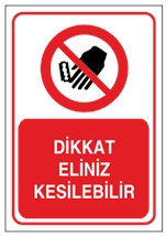 Dikkat Eliniz Kesilebilir