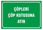 Çöpleri Çöp Kutusuna Atın