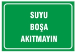 Suyu Boşa Akıtmayın