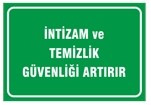 İntizam ve Temizlik Güvenliği Arttırır