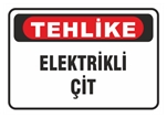 Tehlike Elektrikli Çit