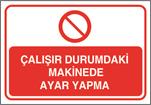 Çalışır Durumdaki Makinede Ayar Yapma