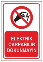 Elektrik Çarpabilir Dokunmayın