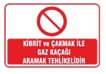 Kibrit ve Çakmak İle Gaz Kaçağı Aramak Tehlikelidir