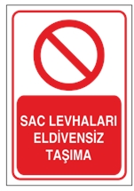 Sac Levhaları Eldivensiz Taşıma