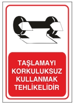 Taşlamayı Korkuluksuz Kullanmak Tehlikelidir