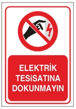 Elektrik Tesisatına Dokunmayın