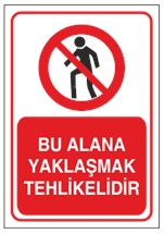 Bu Alana Yaklaşmak Tehlikelidir