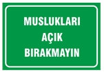 Muslukları Açık Bırakmayın