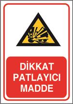 Dikkat Patlayıcı Madde