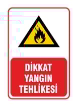 Dikkat Yangın Tehlikesi
