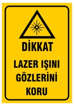 Dikkat Lazer Işını Gözlerini Koru