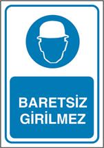 Baretsiz Girilmez