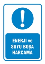 Enerji ve Suyu Boşa Harcama