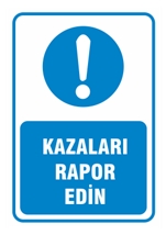 Kazaları Rapor Edin
