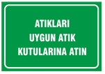Atıkları Uygun Atık Kutularına Atın