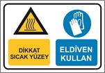 Dikkat Sıcak Yüzey, Eldiven Kullan