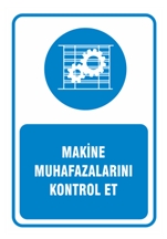 Makine Muhafazalarını Kontrol Et