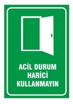 Acil Durum Harici Kullanmayın