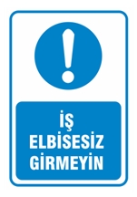 İş Elbisesiz Girmeyin