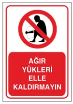 Ağır Yükleri Elle Kaldırmayın