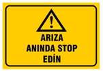 Arıza Anında Stop Edin