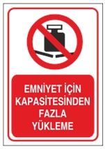 Emniyet İçin Kapasitesinden Fazla Yükleme