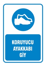 Koruyucu Ayakkabı Giy