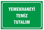 Yemekhaneyi Temiz Tutalım