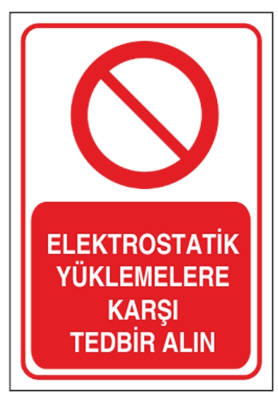 Elektrostatik Yüklemelere Karşı Tedbir Alın