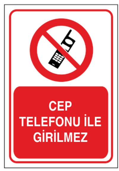 Cep Telefonu ile Girilmez